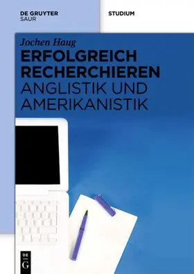 Haug |  Erfolgreich recherchieren -  Anglistik und Amerikanistik | eBook | Sack Fachmedien
