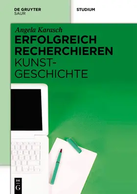 Karasch |  Erfolgreich recherchieren - Kunstgeschichte | Buch |  Sack Fachmedien