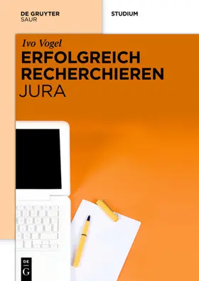 Vogel |  Erfolgreich recherchieren -  Jura | eBook | Sack Fachmedien