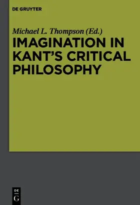 Thompson |  Imagination in Kant’s Critical Philosophy | eBook | Sack Fachmedien