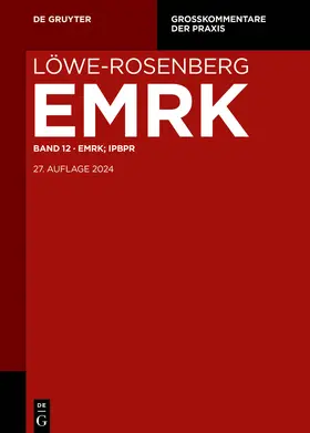 Esser / Löwe | Löwe-Rosenberg. Band 12: EMRK; IPBPR | Buch | 978-3-11-027483-7 | sack.de