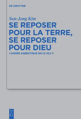 Kim | Se reposer pour la terre, se reposer pour Dieu | E-Book | sack.de