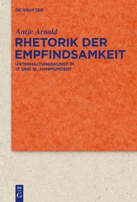 Arnold |  Rhetorik der Empfindsamkeit | eBook | Sack Fachmedien