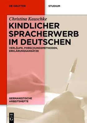 Kauschke | Kindlicher Spracherwerb im Deutschen | E-Book | sack.de