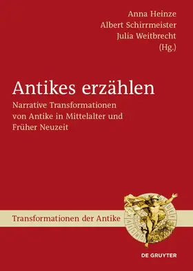 Heinze / Weitbrecht / Schirrmeister |  Antikes erzählen | Buch |  Sack Fachmedien