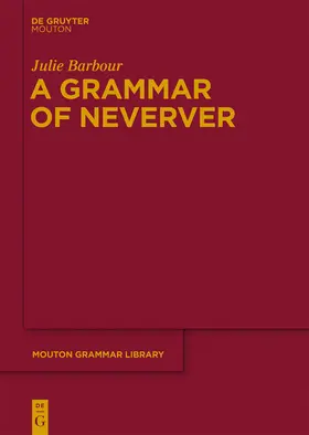 Barbour | A Grammar of Neverver | Buch | 978-3-11-028945-9 | sack.de