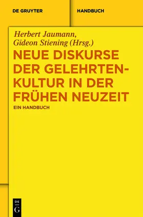Jaumann / Stiening |  Neue Diskurse der Gelehrtenkultur in der Frühen Neuzeit | eBook | Sack Fachmedien
