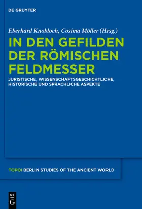 Knobloch / Möller |  In den Gefilden der römischen Feldmesser | eBook | Sack Fachmedien