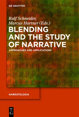 Schneider / Hartner |  Blending and the Study of Narrative | Buch |  Sack Fachmedien