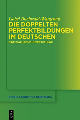 Buchwald-Wargenau | Die doppelten Perfektbildungen im Deutschen | E-Book | sack.de