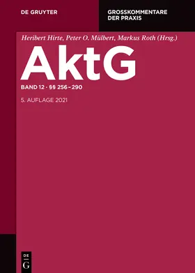 Bezzenberger / Mock / Schmidt |  Aktiengesetz: AktG. Band 12: §§ 256-290 | Buch |  Sack Fachmedien