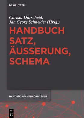 Dürscheid / Schneider |  Handbuch Satz, Äußerung, Schema | eBook | Sack Fachmedien