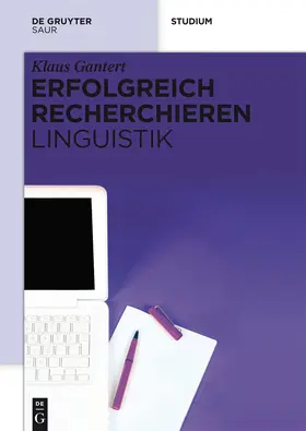 Gantert |  Erfolgreich recherchieren - Linguistik | Buch |  Sack Fachmedien