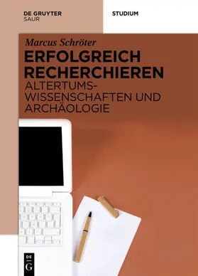 Schröter |  Erfolgreich recherchieren - Altertumswissenschaften und Archäologie | eBook | Sack Fachmedien