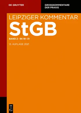 Murmann / Schünemann / Verrel | Leipziger Kommentar. Strafgesetzbuch: StGB. Band 2: §§ 19-31 | Buch | 978-3-11-030027-7 | sack.de