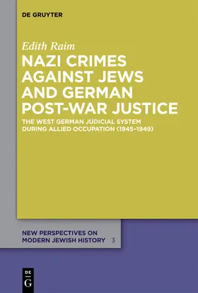 Raim |  Nazi Crimes against Jews and German Post-War Justice | Buch |  Sack Fachmedien