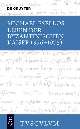 Psellos / Reinsch |  Leben der byzantinischen Kaiser (976-1075) / Chronographia | Buch |  Sack Fachmedien