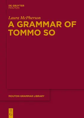 McPherson | A Grammar of Tommo So | Buch | 978-3-11-030092-5 | sack.de