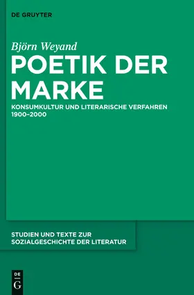 Weyand |  Poetik der Marke | Buch |  Sack Fachmedien