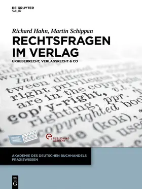 Schippan / Hahn | Rechtsfragen im Verlag | Buch | 978-3-11-030381-0 | sack.de