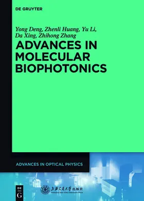 Deng / Huang / Li |  Advances in Molecular Biophotonics | eBook | Sack Fachmedien