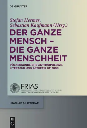 Kaufmann / Hermes |  Der ganze Mensch - die ganze Menschheit | Buch |  Sack Fachmedien