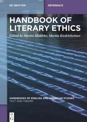 Middeke / Riedelsheimer |  Handbook of Literary Ethics | Buch |  Sack Fachmedien