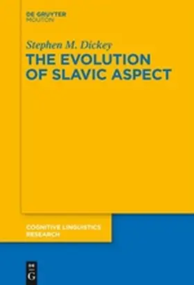 Dickey |  The Evolution of Slavic Aspect | Buch |  Sack Fachmedien