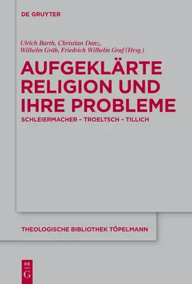 Barth / Gräb / Danz |  Aufgeklärte Religion und ihre Probleme | Buch |  Sack Fachmedien