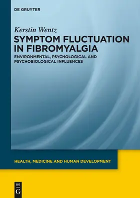 Wentz |  Symptom Fluctuation in Fibromyalgia | Buch |  Sack Fachmedien