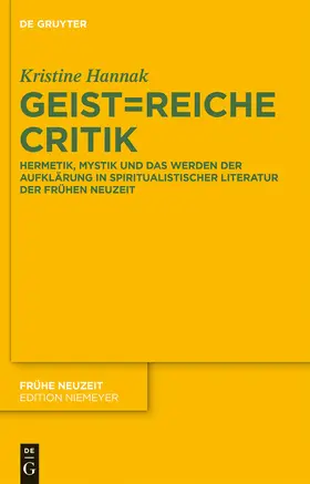 Hannak | Geist=reiche Critik | Buch | 978-3-11-031441-0 | sack.de