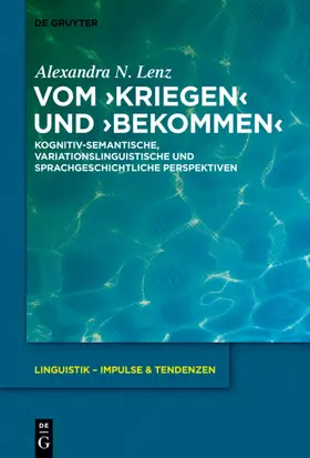 Lenz | Vom ›kriegen‹ und ›bekommen‹ | E-Book | sack.de