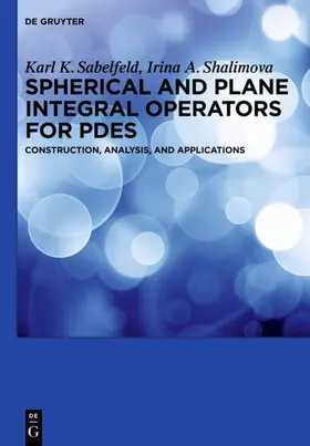 Sabelfeld / Shalimova | Spherical and Plane Integral Operators for PDEs | E-Book | sack.de