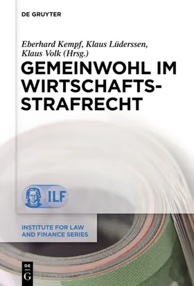 Kempf / Lüderssen / Volk |  Gemeinwohl im Wirtschaftsstrafrecht | eBook | Sack Fachmedien