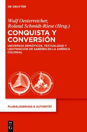 Oesterreicher / Schmidt-Riese |  Conquista y Conversión | eBook | Sack Fachmedien