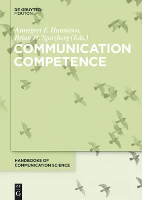 Spitzberg / Hannawa |  Communication Competence | Buch |  Sack Fachmedien