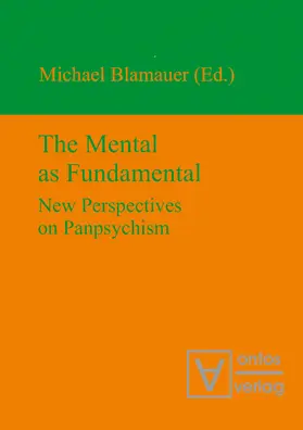 Blamauer |  The Mental as Fundamental | Buch |  Sack Fachmedien