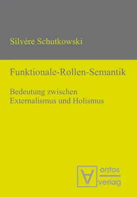 Schutkowski |  Funktionale-Rollen-Semantik | Buch |  Sack Fachmedien