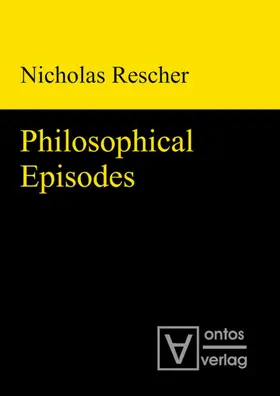 Rescher | Philosophical Episodes | E-Book | www2.sack.de