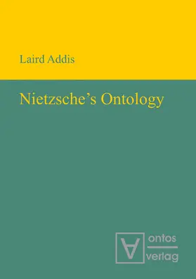 Addis |  Nietzsche's Ontology | Buch |  Sack Fachmedien