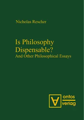 Rescher |  Is Philosophy Dispensable? | eBook | Sack Fachmedien