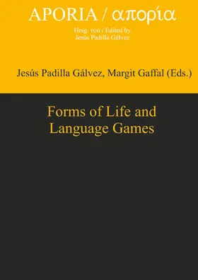 Padilla Gálvez / Gaffal |  Forms of Life and Language Games | eBook | Sack Fachmedien