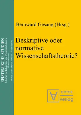 Gesang |  Deskriptive oder normative Wissenschaftstheorie? | eBook | Sack Fachmedien