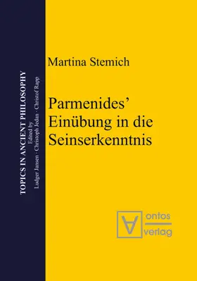 Stemich Huber |  Parmenides’ Einübung in die Seinserkenntnis | eBook | Sack Fachmedien