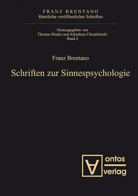 Chrudzimski / Binder |  Schriften zur Sinnespsychologie | Buch |  Sack Fachmedien