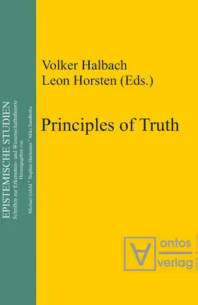 Horsten / Halbach |  Principles of Truth | Buch |  Sack Fachmedien