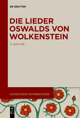 Klein / Wachinger / Oswald von Wolkenstein |  Die Lieder Oswalds von Wolkenstein | Buch |  Sack Fachmedien