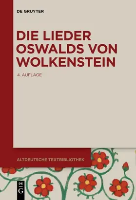 Klein / Wachinger / Oswald von Wolkenstein |  Die Lieder Oswalds von Wolkenstein | eBook | Sack Fachmedien