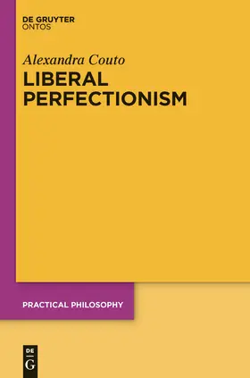 Couto |  Liberal Perfectionism | Buch |  Sack Fachmedien