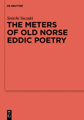 Suzuki |  The Meters of Old Norse Eddic Poetry | eBook | Sack Fachmedien